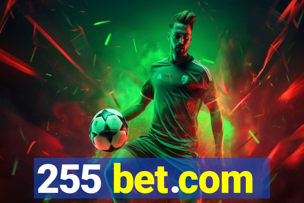 255 bet.com